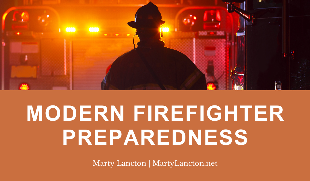 Modern Firefighter Preparedness: Training for Today’s Complex Emergencies