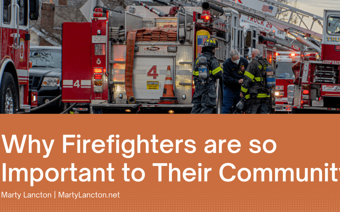 Why Firefighters are so Important to Their Community